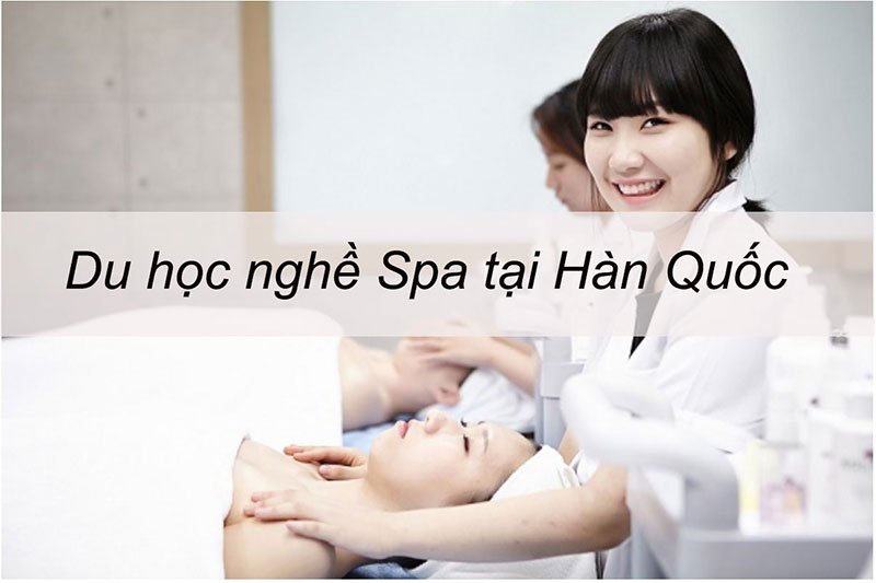 Du học nghề Spa tại Hàn Quốc xóa tan nỗi lo thất nghiệp